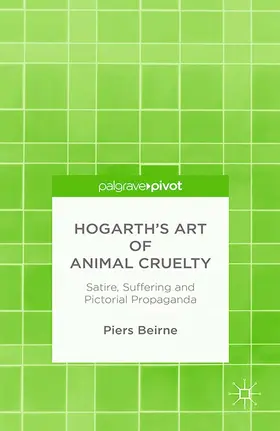 Beirne | Hogarth’s Art of Animal Cruelty | E-Book | www.sack.de