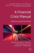 Thomakos / Monokroussos / Nikolopoulos |  A Financial Crisis Manual | eBook | Sack Fachmedien