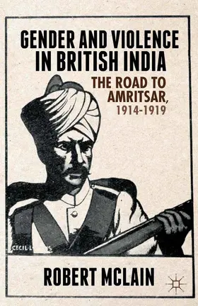 McLain |  Gender and Violence in British India | eBook | Sack Fachmedien