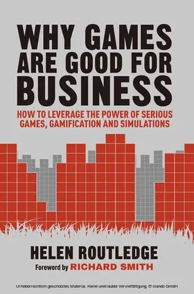 Routledge | Why Games Are Good For Business | E-Book | www.sack.de