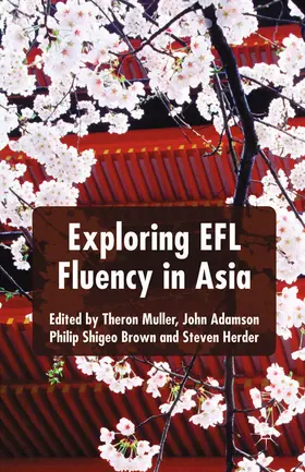 Muller / Adamson / Brown | Exploring EFL Fluency in Asia | E-Book | www.sack.de