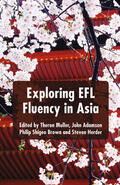 Muller / Adamson / Brown |  Exploring EFL Fluency in Asia | eBook | Sack Fachmedien