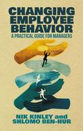 Kinley / Ben-Hur |  Changing Employee Behavior | eBook | Sack Fachmedien