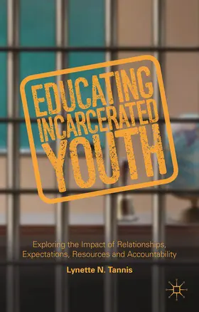 Tannis | Educating Incarcerated Youth | E-Book | www.sack.de
