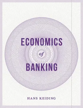 Keiding |  Economics of Banking | Buch |  Sack Fachmedien