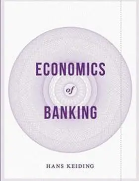 Keiding |  Economics of Banking | eBook | Sack Fachmedien