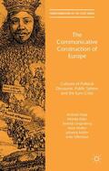 Hepp / Elsler / Lingenberg |  The Communicative Construction of Europe | Buch |  Sack Fachmedien