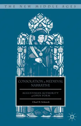 Schrock |  Consolation in Medieval Narrative | Buch |  Sack Fachmedien