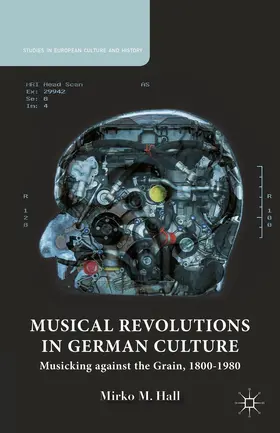 Hall |  Musical Revolutions in German Culture | Buch |  Sack Fachmedien