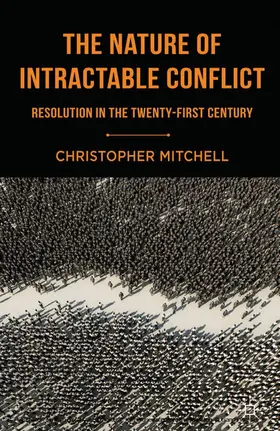 Mitchell |  The Nature of Intractable Conflict | eBook | Sack Fachmedien