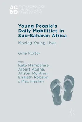 Porter / Hampshire / Mashiri |  Young People's Daily Mobilities in Sub-Saharan Africa | Buch |  Sack Fachmedien