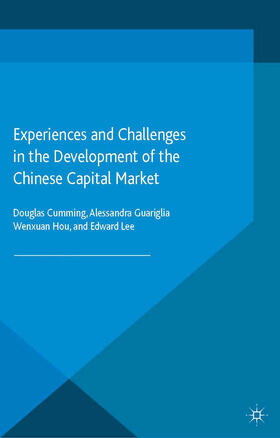 Cumming / Guariglia / Hou | Experiences and Challenges in the Development of the Chinese Capital Market | E-Book | sack.de