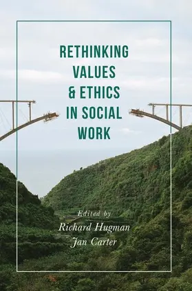 Hugman / Carter |  Rethinking Values and Ethics in Social Work | Buch |  Sack Fachmedien
