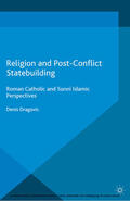 Dragovic |  Religion and Post-Conflict Statebuilding | eBook | Sack Fachmedien