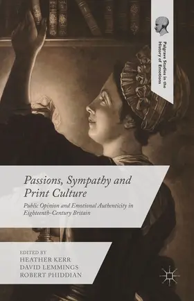Kerr / Lemmings / Phiddian |  Passions, Sympathy and Print Culture | Buch |  Sack Fachmedien