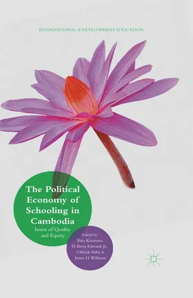 Kitamura / Edwards Jr. / Williams |  The Political Economy of Schooling in Cambodia | eBook | Sack Fachmedien