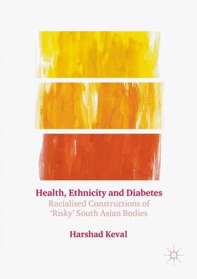 Keval | Health, Ethnicity and Diabetes | Buch | 978-1-137-45702-8 | sack.de
