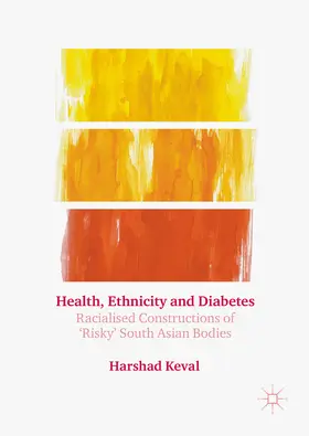 Keval |  Health, Ethnicity and Diabetes | eBook | Sack Fachmedien