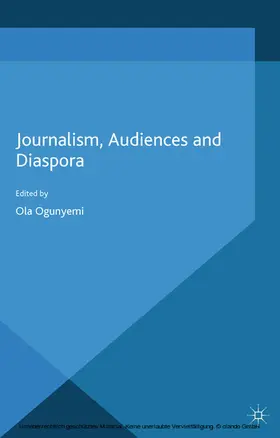 Ogunyemi |  Journalism, Audiences and Diaspora | eBook | Sack Fachmedien