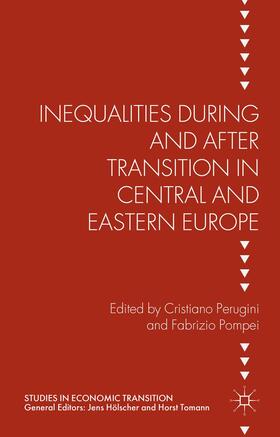 Perugini / Pompei | Inequalities During and After Transition in Central and Eastern Europe | Buch | 978-1-137-46097-4 | sack.de