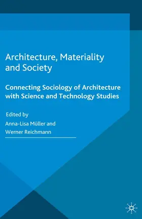 Müller / Reichmann | Architecture, Materiality and Society | E-Book | sack.de