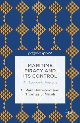 Hallwood / Miceli | Maritime Piracy and Its Control: An Economic Analysis | E-Book | www.sack.de
