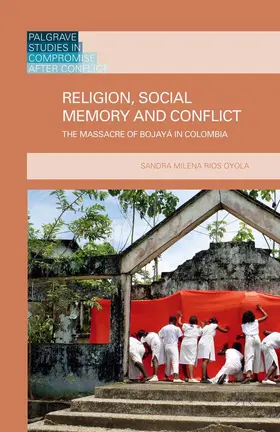 Rios |  Religion, Social Memory and Conflict | eBook | Sack Fachmedien