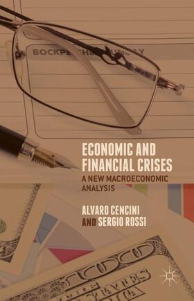 Cencini / Rossi |  Economic and Financial Crises | Buch |  Sack Fachmedien