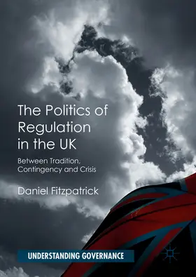 Fitzpatrick |  The Politics of Regulation in the UK | eBook | Sack Fachmedien