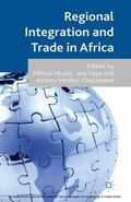 Ncube / Faye / Verdier-Chouchane |  Regional Integration and Trade in Africa | eBook | Sack Fachmedien