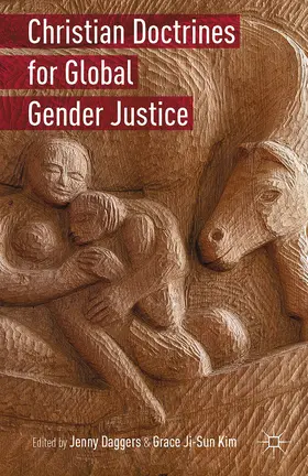 Kim / Daggers |  Christian Doctrines for Global Gender Justice | eBook | Sack Fachmedien