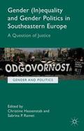 Hassentab / Ramet / Loparo |  Gender (In)Equality and Gender Politics in Southeastern Europe | Buch |  Sack Fachmedien