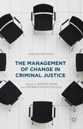 Wasik / Santatzoglou |  The Management of Change in Criminal Justice | Buch |  Sack Fachmedien