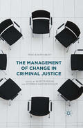 Wasik / Santatzoglou |  The Management of Change in Criminal Justice | eBook | Sack Fachmedien