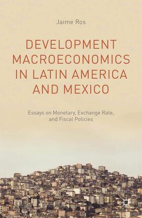 Ros | Development Macroeconomics in Latin America and Mexico | E-Book | sack.de