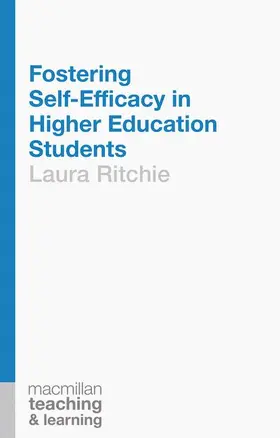Ritchie | Fostering Self-Efficacy in Higher Education Students | Buch | 978-1-137-46377-7 | sack.de
