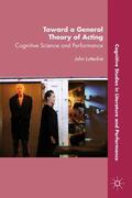Lutterbie |  Toward a General Theory of Acting | Buch |  Sack Fachmedien