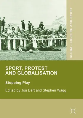 Dart / Wagg |  Sport, Protest and Globalisation | eBook | Sack Fachmedien