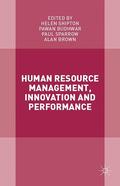 Sparrow / Shipton / Budhwar |  Human Resource Management, Innovation and Performance | Buch |  Sack Fachmedien