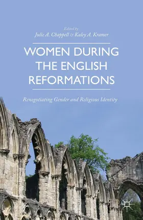 Kramer / Chappell | Women during the English Reformations | E-Book | www.sack.de
