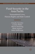 Tazreiter / Weber / McKernan |  Fluid Security in the Asia Pacific | Buch |  Sack Fachmedien