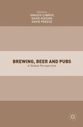 Cabras / Preece / Higgins |  Brewing, Beer and Pubs | Buch |  Sack Fachmedien