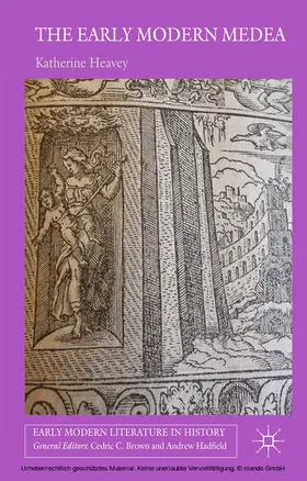Heavey |  The Early Modern Medea | eBook | Sack Fachmedien
