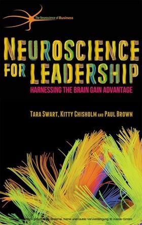 Swart / Chisholm / Brown | Neuroscience for Leadership | E-Book | sack.de