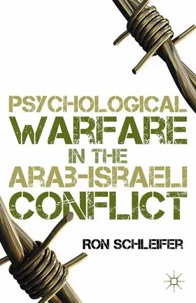 Schleifer |  Psychological Warfare in the Arab-Israeli Conflict | eBook | Sack Fachmedien