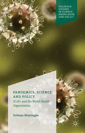 Abeysinghe |  Pandemics, Science and Policy | eBook | Sack Fachmedien