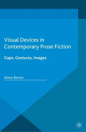 Barton |  Visual Devices in Contemporary Prose Fiction | eBook | Sack Fachmedien