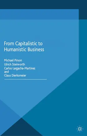 Pirson / Steinvorth / Largacha-Martinez |  From Capitalistic to Humanistic Business | eBook | Sack Fachmedien