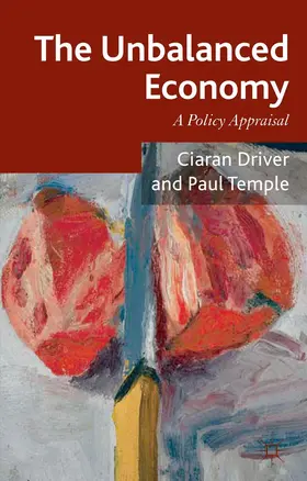 Driver / Temple |  The Unbalanced Economy | Buch |  Sack Fachmedien