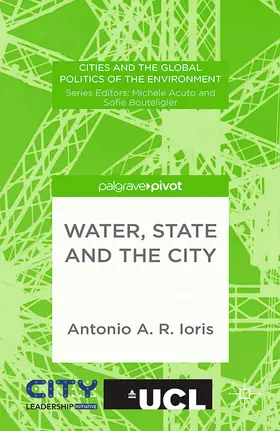 Ioris |  Water, State and the City | eBook | Sack Fachmedien
